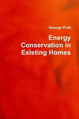 Cover of Energy Conservation In Existing Homes