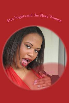 Book cover for Hot Nights and the Slave Woman