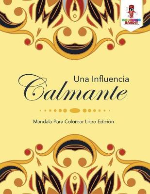 Book cover for Una Influencia Calmante