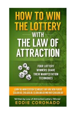 Book cover for How To Win The Lottery With The Law Of Attraction