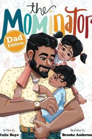 Cover of The Mominator Dad Edition