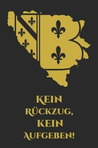 Cover of Kein Ruckzug, kein Aufgeben!