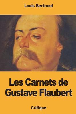 Book cover for Les Carnets de Gustave Flaubert