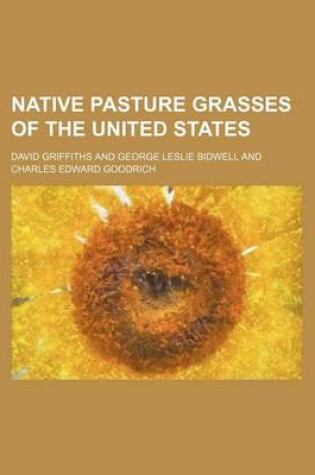 Cover of Native Pasture Grasses of the United States