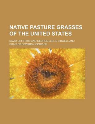 Book cover for Native Pasture Grasses of the United States