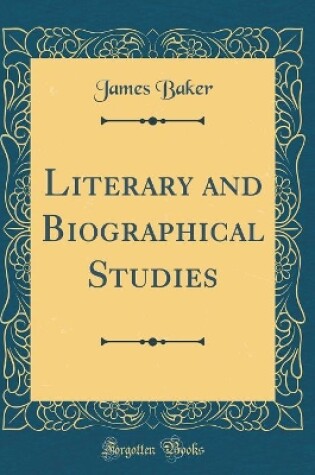 Cover of Literary and Biographical Studies (Classic Reprint)