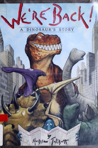 Cover of We're Back a Dinosaur's Story