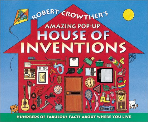 Book cover for Robert Crowther's Amazing Pop-Up House of Inventions