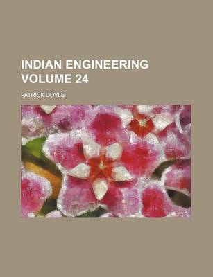 Book cover for Indian Engineering Volume 24