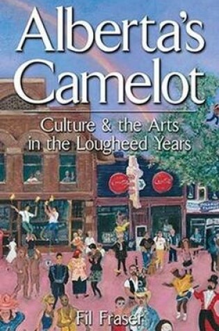 Cover of Alberta's Camelot