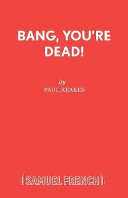 Book cover for Bang Your Dead!