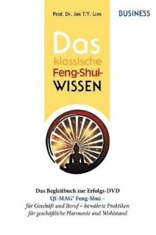 Cover of Das klassische Feng-Shui-Wissen BUSINESS