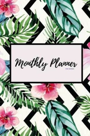 Cover of Monthly Planner For Women