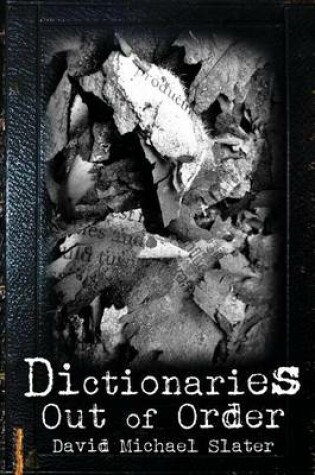 Cover of Dictionaries Out of Order