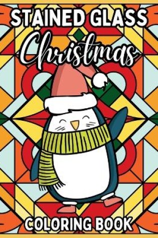 Cover of Stained Glass Christmas Coloring Book