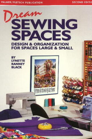 Cover of Dream Sewing Spaces