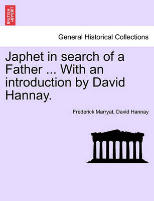 Book cover for Japhet in Search of a Father ... with an Introduction by David Hannay.