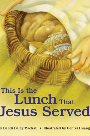 Cover of This is the Lunch That Jesus Served