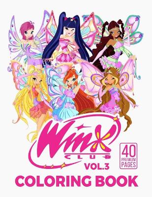 Book cover for Winx Club Coloring Book Vol3