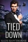 Book cover for Tied Down