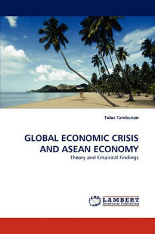 Cover of Global Economic Crisis and ASEAN Economy