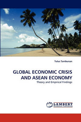 Book cover for Global Economic Crisis and ASEAN Economy