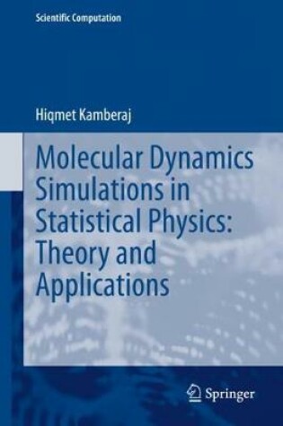 Cover of Molecular Dynamics Simulations in Statistical Physics: Theory and Applications