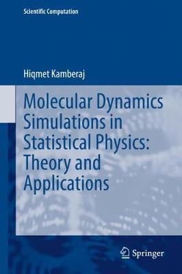 Book cover for Molecular Dynamics Simulations in Statistical Physics: Theory and Applications