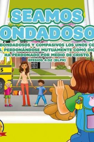 Cover of Seamos Bondadosas