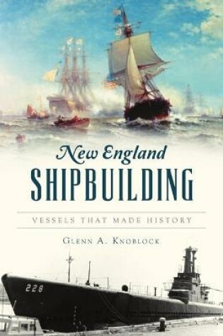 Cover of New England Shipbuilding