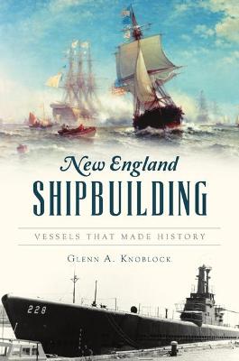 Book cover for New England Shipbuilding