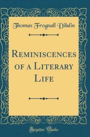 Cover of Reminiscences of a Literary Life (Classic Reprint)