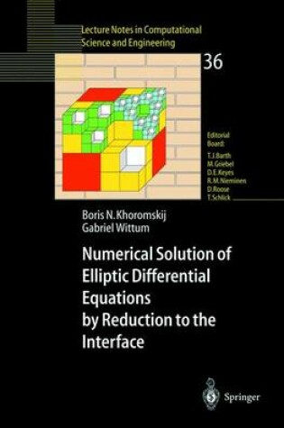 Cover of Numerical Solution of Elliptic Differential Equations by Reduction to the Interface
