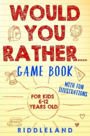 Cover of Would You Rather Game Book