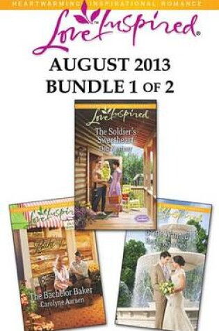 Cover of Love Inspired August 2013 - Bundle 1 of 2