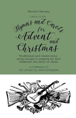 Cover of Catholic All Year Hymns and Carols for Advent and Christmas