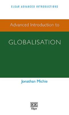 Book cover for Advanced Introduction to Globalisation