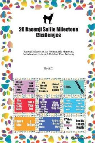 Cover of 20 Basenji Selfie Milestone Challenges