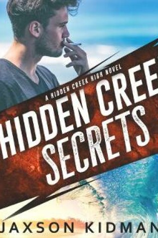 Cover of Hidden Creek Secrets