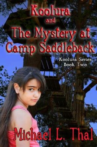 Cover of Koolura and the Mystery at Camp Saddleback