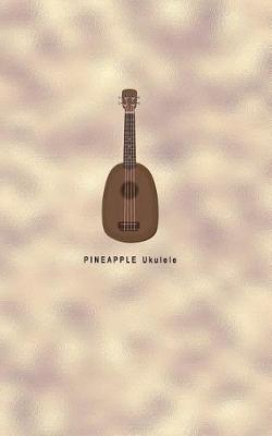 Book cover for Pineapple Ukulele