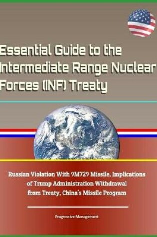 Cover of Essential Guide to the Intermediate Range Nuclear Forces (Inf) Treaty