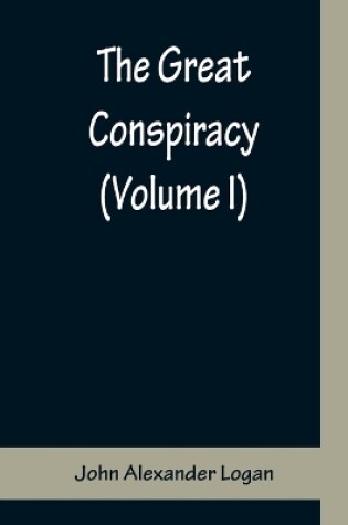 Cover of The Great Conspiracy (Volume I)