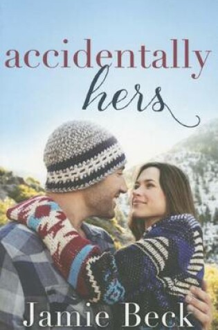 Cover of Accidentally Hers