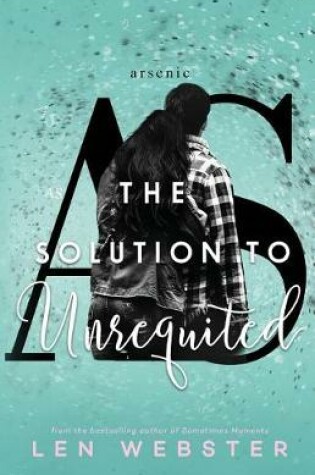 Cover of The Solution to Unrequited