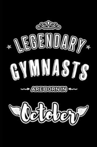 Cover of Legendary Gymnasts are born in October