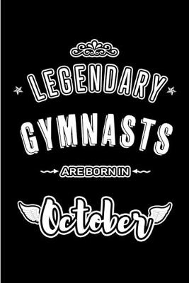 Book cover for Legendary Gymnasts are born in October