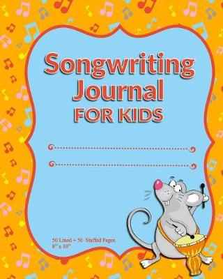 Cover of Songwriting Journal for Kids