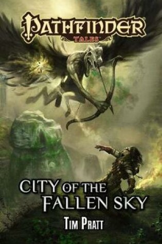 Cover of Pathfinder Tales: City of the Fallen Sky