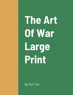 Book cover for The Art Of War Large Print